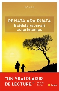 Renata Ada-Ruata - Battista revenait au printemps.