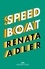 Speedboat. With an introduction by Hilton Als