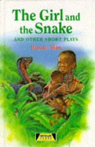 The Girl And The Snake" And Other Short Plays
