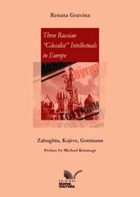 Three Russian "Glocalist" Intellectuals in Europe