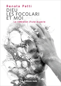 Dieu, les Focolari et moi