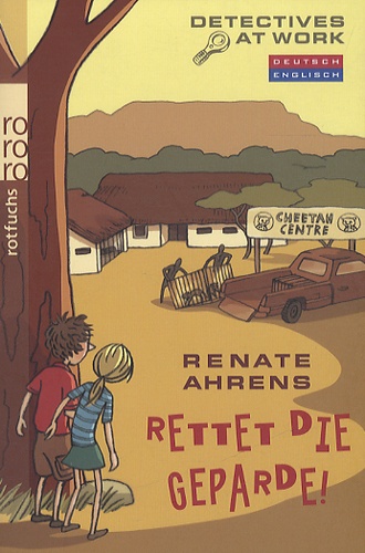 Renate Ahrens - Rettet Die Geparde !.