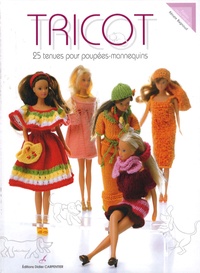 Rénate Bagnoud - Tricot - 25 tenues pour poupées-mannequins.