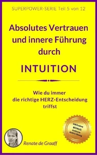INTUITION - Vertrauen &amp; innere Führung
