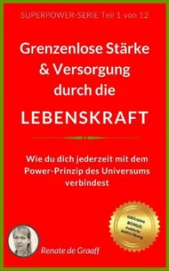 LEBENSKRAFT - grenzenlose Stärke &amp; Versorgung