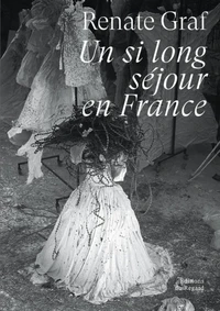 Un si long séjour en france