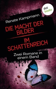 Die Macht der Bilder &amp; Im Schattenreich