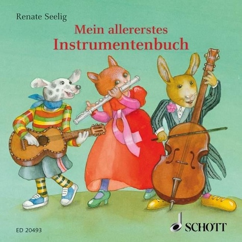 Renate Seelig - Mein allererstes Instrumentenbuch.