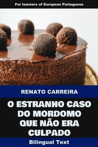  Renato Carreira - O Estranho Caso do Mordomo Que Não Era Culpado.