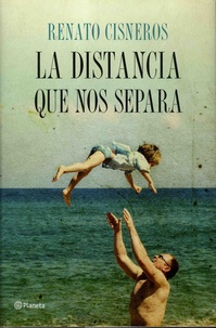 Renato Cisneros - La distancia que nos separa.