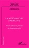 Renato Curcio et Marita Prette - La socioanalyse narrative - Théorie critique et pratique du changement social.