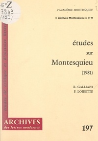 Renato Galliani et Francis Loirette - Études sur Montesquieu (1981).