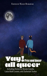 Yay! all queer Free and Queer