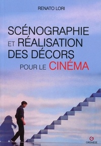 Renato Lori - Scénographie et réalisation des décors pour le cinéma.