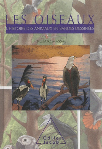 Renato Massa - Les oiseaux - L'histoire des animaux en bandes dessinées.