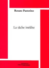 Renato Pastorino - La tâche inédite.