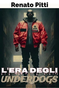 L'era degli underdogs