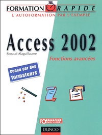 Renaud Alaguillaume - Access 2002. Fonctions Avancees.