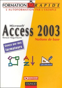 Renaud Alaguillaume - Access 2003 - Notions de base.