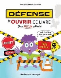 Défense d'ouvrir ce livre (sous aucun prétexte)