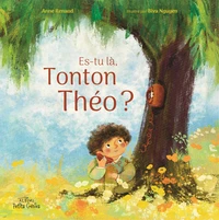 Es-tu là, tonton Théo?