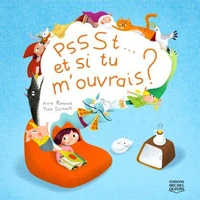 Pssst... et si tu m'ouvrais?