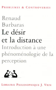 LE DESIR ET LA DISTANCE.