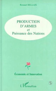 Production d'armes et puissance des nations