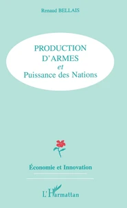 Production d'armes et puissance des nations