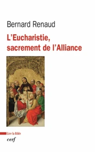 L'Eucharistie, sacrement de l'Alliance
