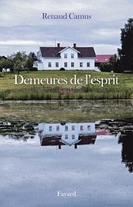 Renaud Camus - Demeures de l'esprit - Suède.