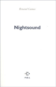 Renaud Camus - Nightsound.
