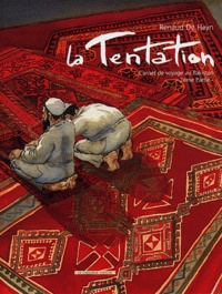 Renaud De Heyn - La tentation - Carnet de voyage au Pakistan, 2ème partie.