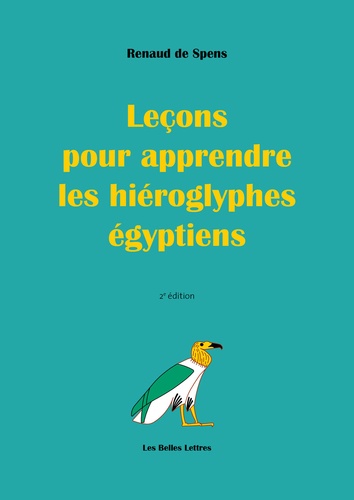 Leçons pour apprendre les hiéroglyphes égyptiens 2e édition