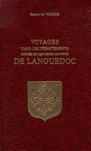 Voyages dans les départements formés de l'ancienne province de Languedoc