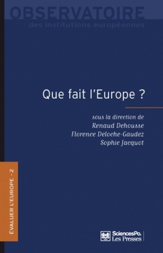 Evaluer l'Europe. Tome 2, Que fait l'Europe ?