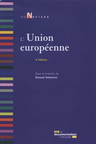 Renaud Dehousse - L'Union européenne.