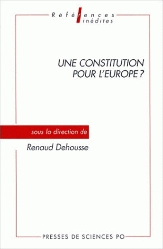 Une Constitution Pour L'Europe ?