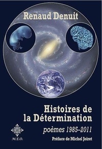 Renaud Denuit - Histoires De La Détermination.