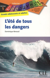 L'été de tous les dangers