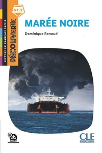 Marée noire - Niveau A1.2 - Lecture Découverte - Ebook