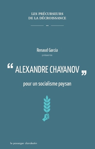 Alexandre Chayanov pour un socialisme paysan