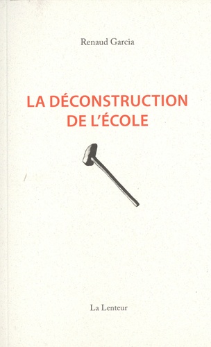La déconstruction de l'école. Journal d'un enseignant français 2021-2022