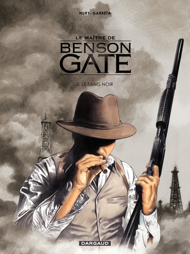 Le maître de Benson Gate Tome 3 Le sang noir