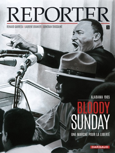 Reporter Tome 1 Bloody Sunday
