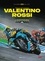 Valentino Rossi. L'odyssée