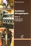 Renaud Gicquel - Systèmes énergétiques - Volume 2, Applications "classiques".