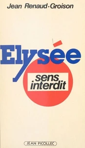 Élysée : sens interdit