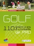Renaud Guillard - Golf - 110 exercices & conseils de pro.