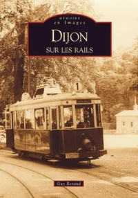 Dijon sur les rails